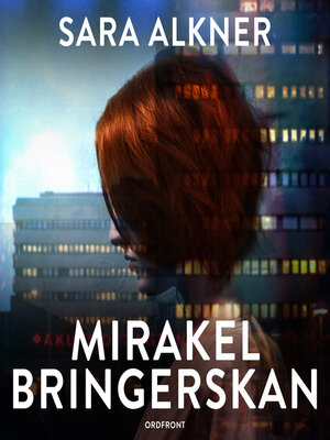 cover image of Mirakelbringerskan